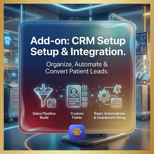 Add‑on — CRM Setup & Integration - The Smile Inc.