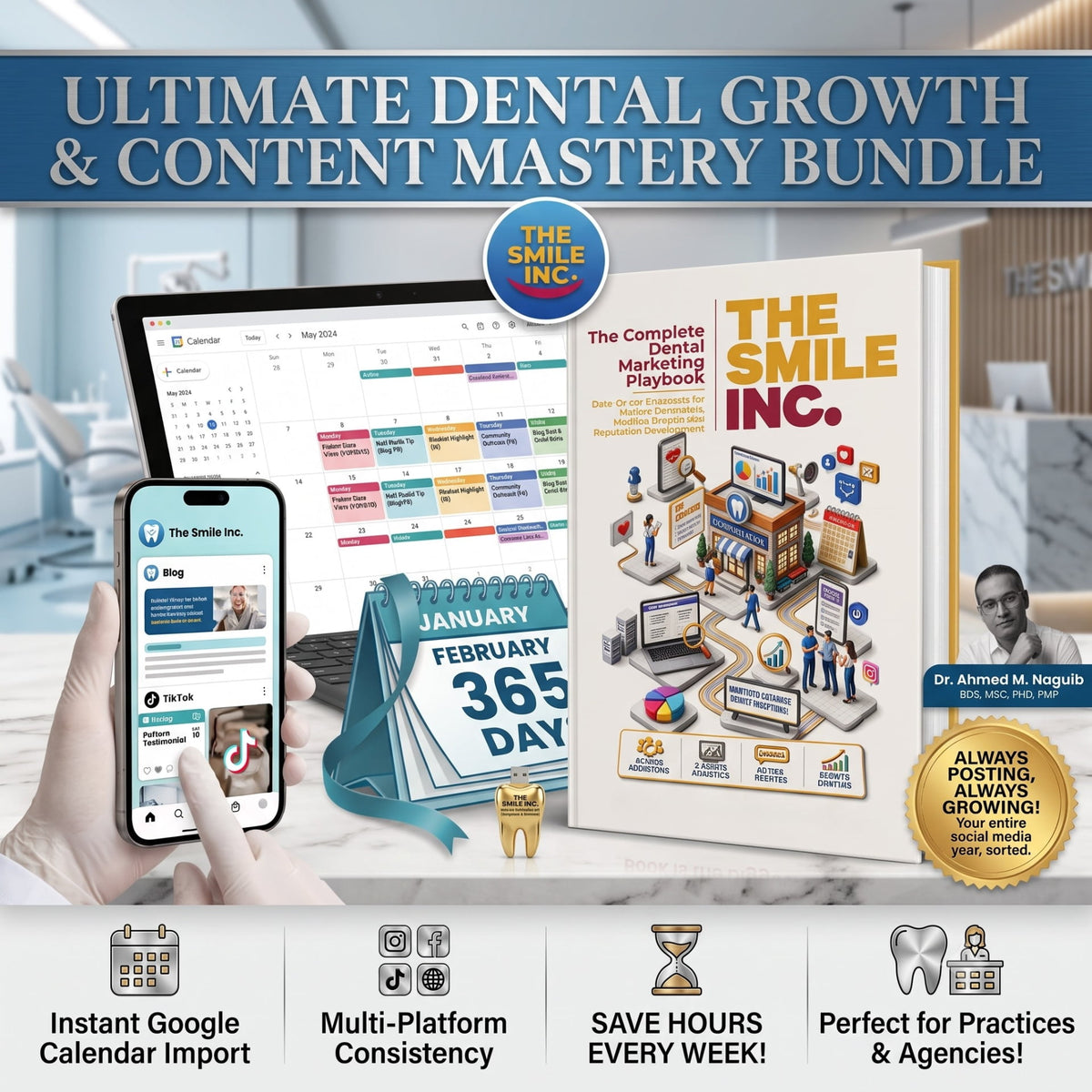 Promotional graphic for a dental marketing bundle titled 'Ultimate Dental Growth & Content Mastery Bundle,' showing a laptop, smartphone, 365-day calendar, and a book called 'The Smile Inc.' with feature callouts along the bottom.
